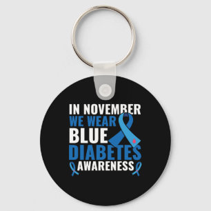 In November We Wear Blue Diabetes Awareness Key Ring