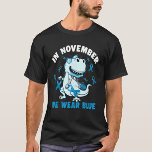 In November We Wear Blue Diabetes Awareness Trex D T-Shirt