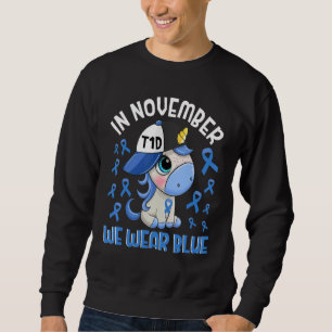 In November We Wear Blue Diabetes Awareness Unicor Sweatshirt