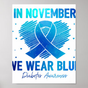 In November We Wear Blue Gnomes Diabetes Awareness Poster