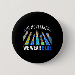 In November We Wear Blue Hands Diabetes Awareness 6 Cm Round Badge
