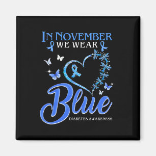 In November We Wear Blue Heart Butterfly Diabetes Magnet