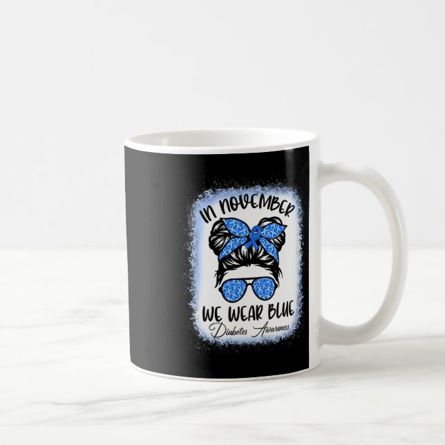 In November We Wear Blue Messy Bun Diabetes Awaren Coffee Mug (Right)