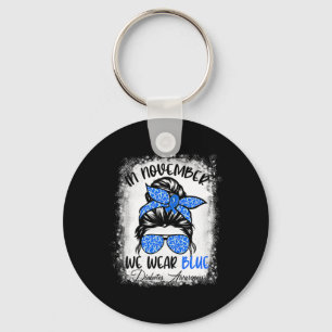 In November We Wear Blue Messy Bun Diabetes Awaren Key Ring