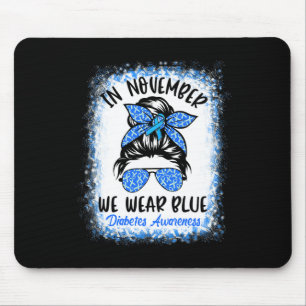 In November We Wear Blue Messy Bun Diabetes Awaren Mouse Pad