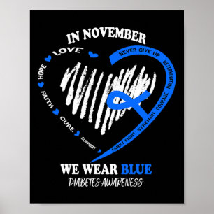In November We Wear Blue Messy Bun Diabetes Awaren Poster