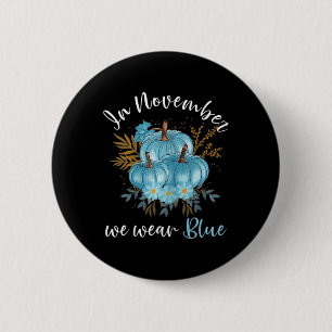 In November We Wear Blue Pumpkins Fall Diabetes Aw 6 Cm Round Badge