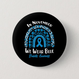 In November We Wear Blue Rainbow Diabetes Awarenes 6 Cm Round Badge