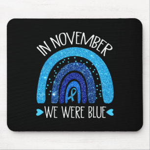 In November We Wear Blue Rainbow Diabetes Awarenes Mouse Pad