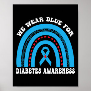 In November We Wear Blue Rainbow Diabetes Awarenes Poster