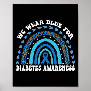 In November We Wear Blue Rainbow Diabetes Awarenes Poster
