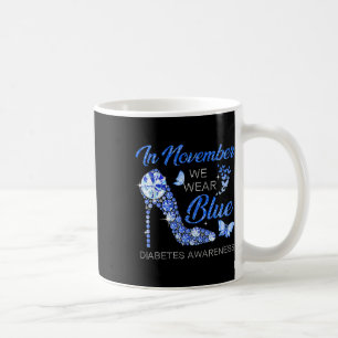 In November We Wear Blue Ribbon High Heel Diabetes Coffee Mug