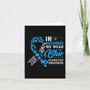 In November We Wear Blue Ribbon T1D T2D Diabetes A Card