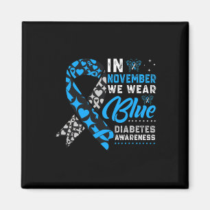 In November We Wear Blue Ribbon T1d T2d Diabetes A Magnet