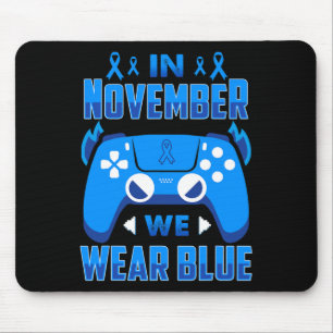 In November We Wear Blue T1d Diabetes Awareness Ga Mouse Pad
