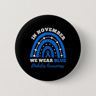 In November We Wear Blue T1d Type 1 Diabetes Aware 6 Cm Round Badge