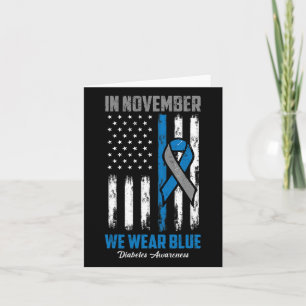 In November We Wear Blue Usa Flag Diabetes Awarene Card