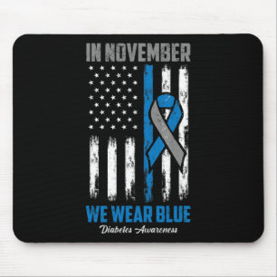 In November We Wear Blue Usa Flag Diabetes Awarene Mouse Pad