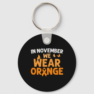 In November We Wear Orange Crps Awareness Key Ring