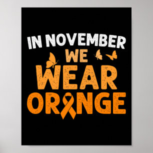 In November We Wear Orange Crps Awareness Poster