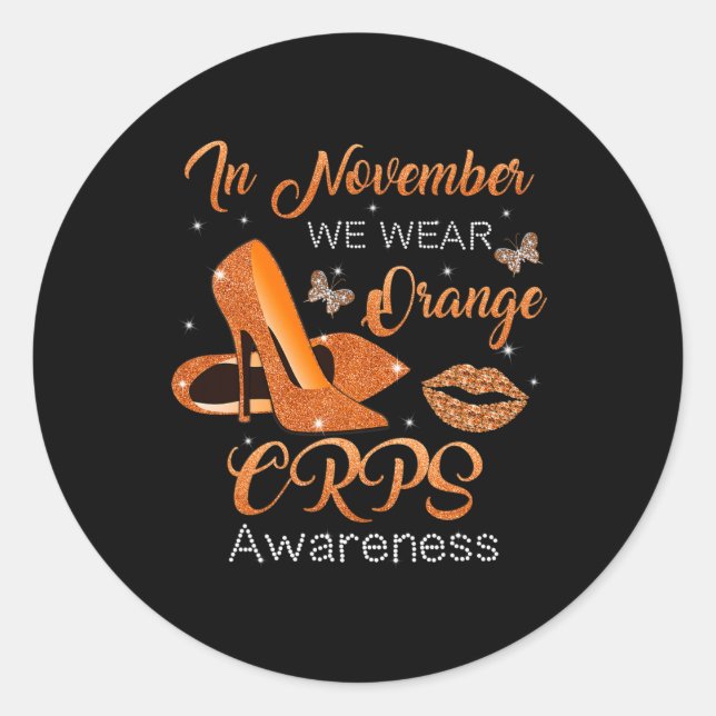 In November We Wear Orange High Heels Shoes CRPS A Classic Round Sticker (Front)