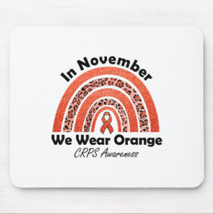 In November We Wear Orange Rainbow Crps Awareness Mouse Pad