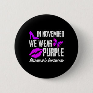 In November We Wear Purple Alzheimer´s Awareness 6 Cm Round Badge