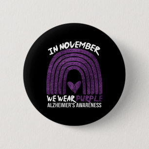 in november we wear purple alzheimer's awareness r 6 cm round badge
