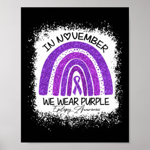 In November We Wear Purple Epilepsy Awareness Poster