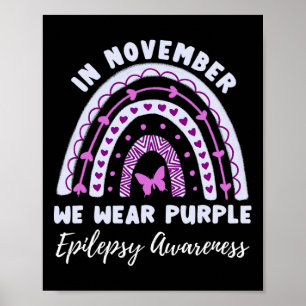 In November We Wear Purple Epilepsy Awareness Rain Poster