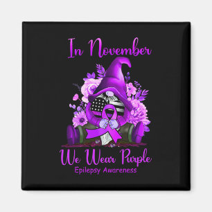 In November We Wear Purple Gnome Ribbon Epilepsy A Magnet