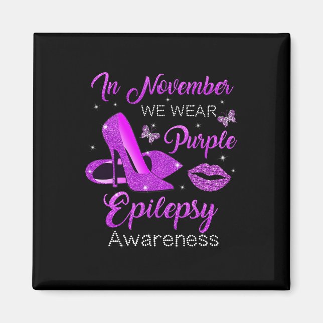 In November We Wear Purple High Heels Epilepsy Awa Magnet (Front)