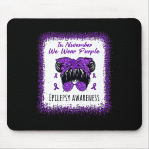 In November We Wear Purple Messy Bun Epilepsy Awar Mouse Pad