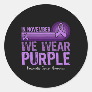 In November We Wear Purple Pancreatic Cancer Aware Classic Round Sticker