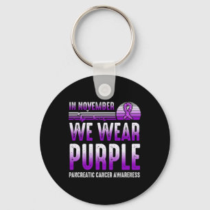 In November We Wear Purple Pancreatic Cancer Aware Key Ring