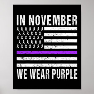 In November We Wear Purple Pancreatic Cancer Aware Poster