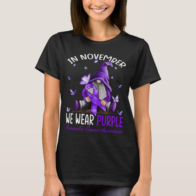 In November We Wear Purple Pancreatic Cancer Aware T-Shirt (Front)