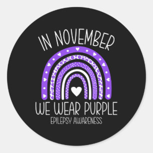 In November We Wear Purple Rainbow Epilepsy Awaren Classic Round Sticker
