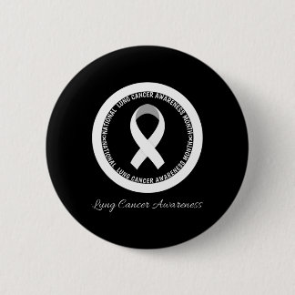 In November We Wear White Lung Cancer Awareness Mo 6 Cm Round Badge