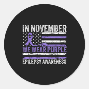 In november wear purple epilepsy awareness classic round sticker