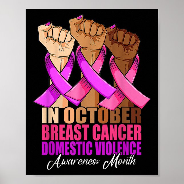 In October Breast Cancer Domestic Violence Awarene Poster (Front)