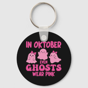 In October Even Ghosts Wear Pink Breast Cancer Key Ring