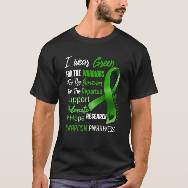 In October I Wear Green For Dwarfism Awareness Gre T-Shirt (Front)