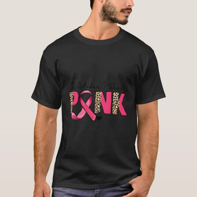 In October I Wear K Leopard Print Breast Cancer Aw T-Shirt (Front)