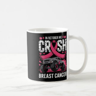 In October We Crush Breast Cancer Awareness Monste Coffee Mug