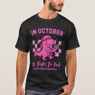 In October We Fight In Pink Dinosaur Breast Cancer T-Shirt