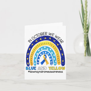 In October We Wear Blue And Yellow Down Syndrome A Card