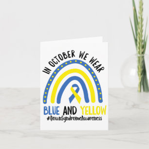 In October We Wear Blue And Yellow Down Syndrome A Card