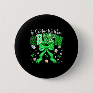 In October We Wear Green For Dwarfism Awareness Gi 6 Cm Round Badge