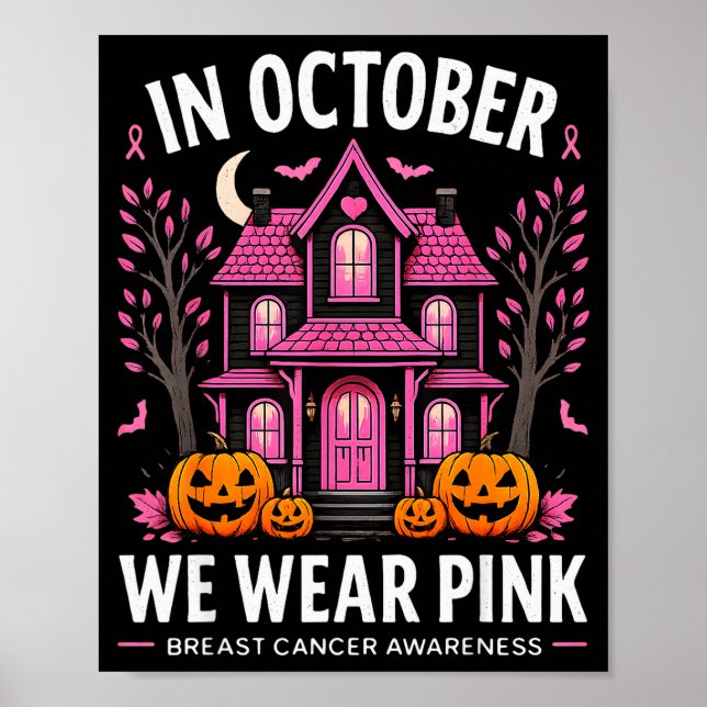 In October We Wear Nk Breast Cancer Awareness Wome Poster (Front)
